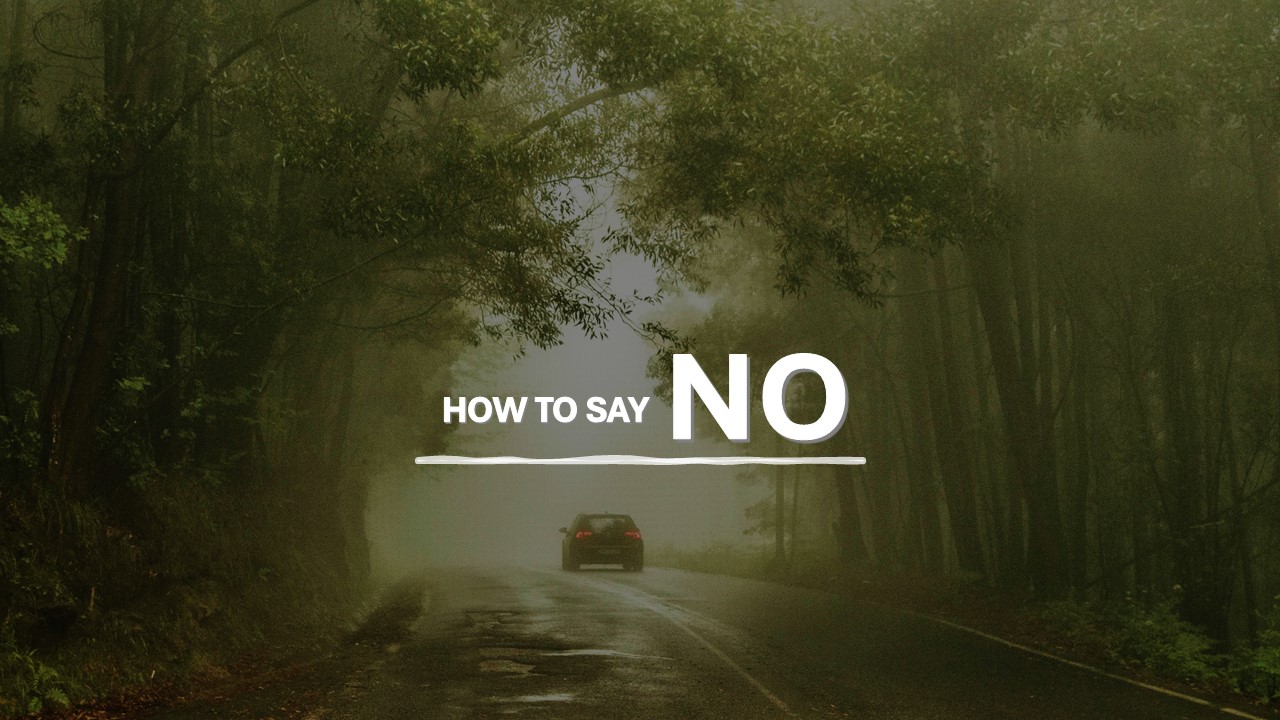How to Say No: Setting Boundaries and Prioritizing Self-Respect